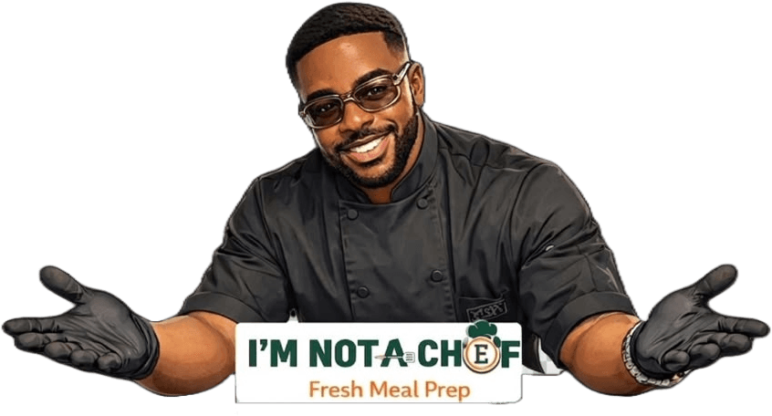 I'M NOT A CHEF